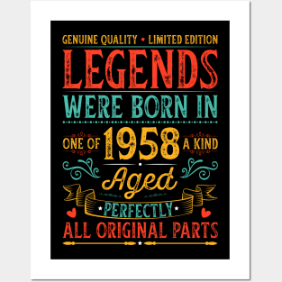 Legends Were Born In 1958 Birthday Posters and Art